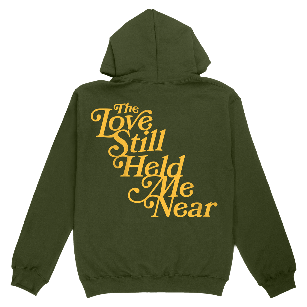 The Love Still Held Me Near Pullover Hoodie