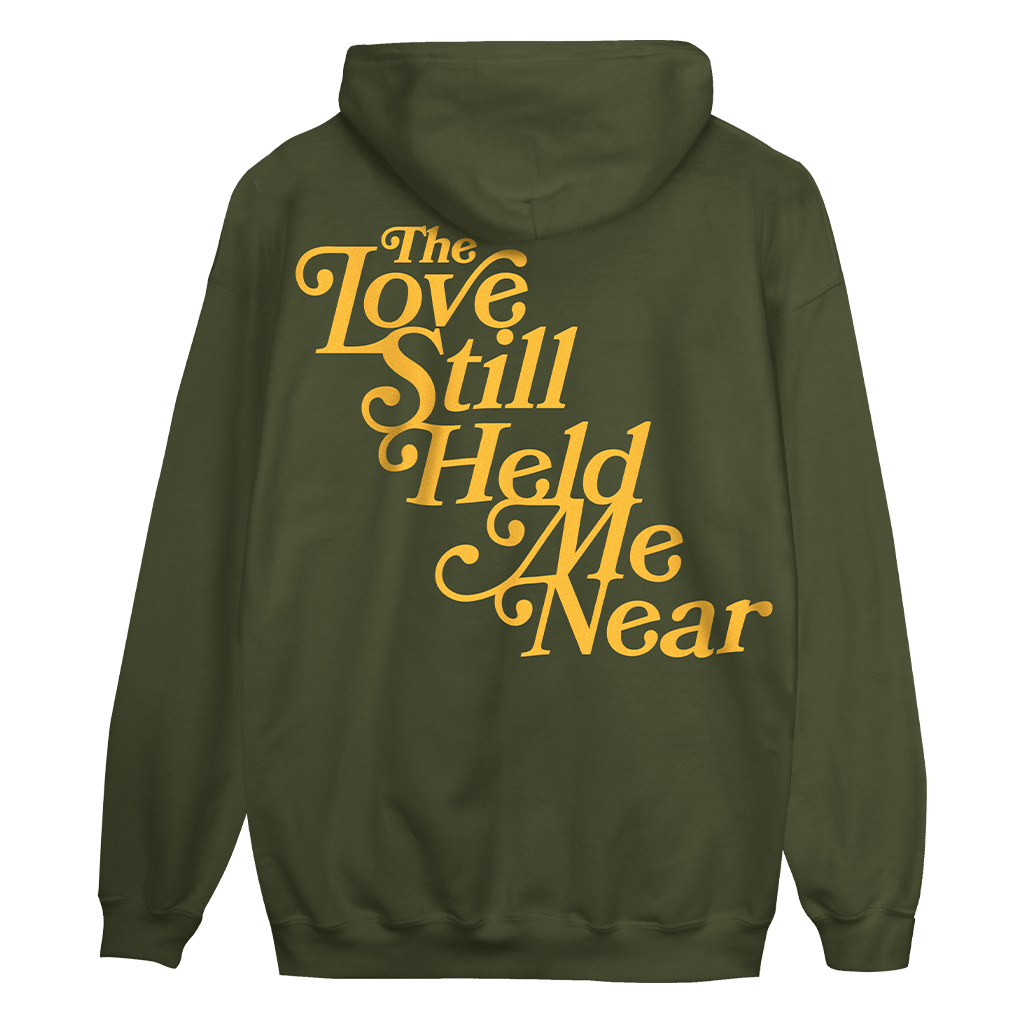 The Love Still Held Me Near Pullover Hoodie